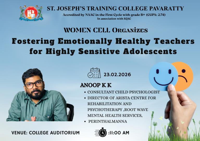 WOMEN CELL ORGANIZES                              “FOSTERING EMOTIONALLY HEALTHY TEACHERS FOR HIGHLY SENSITIVE ADOLESCENTS”